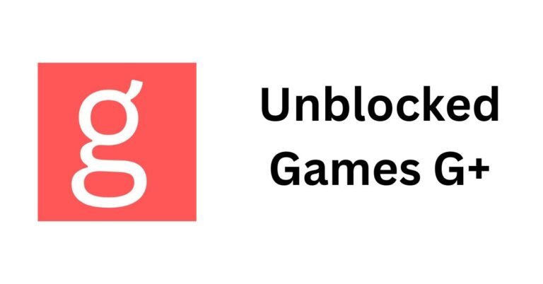Unblocked Games G+